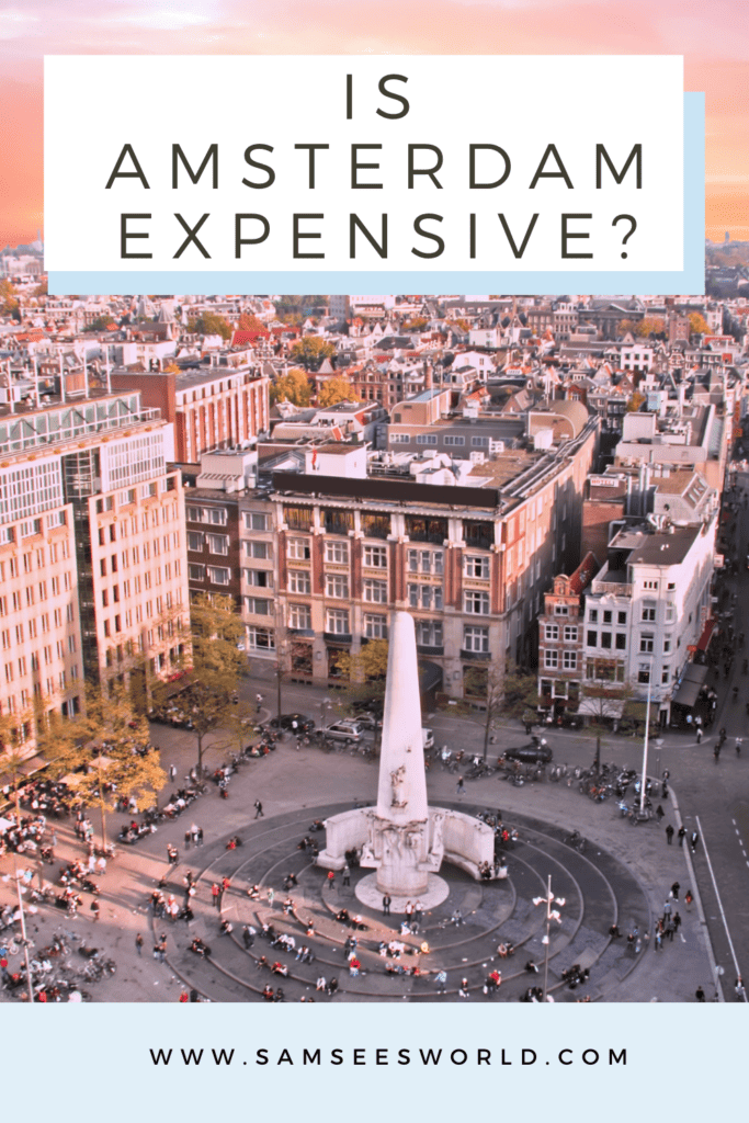 Is Amsterdam Expensive pin 