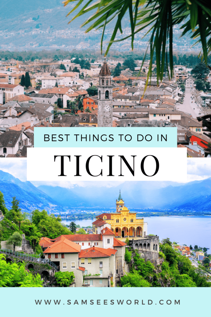 Top Things to do in Ticino, Switzerland pin 