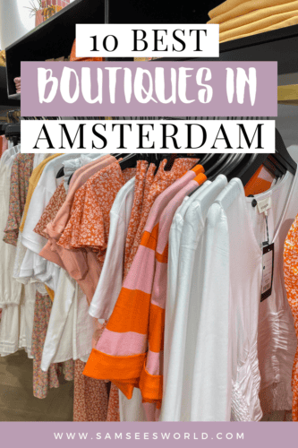 The 10 Best Boutiques In Amsterdam - SSW.