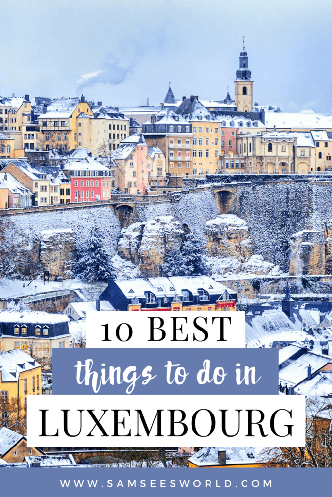 Best Things to do in Luxembourg pin