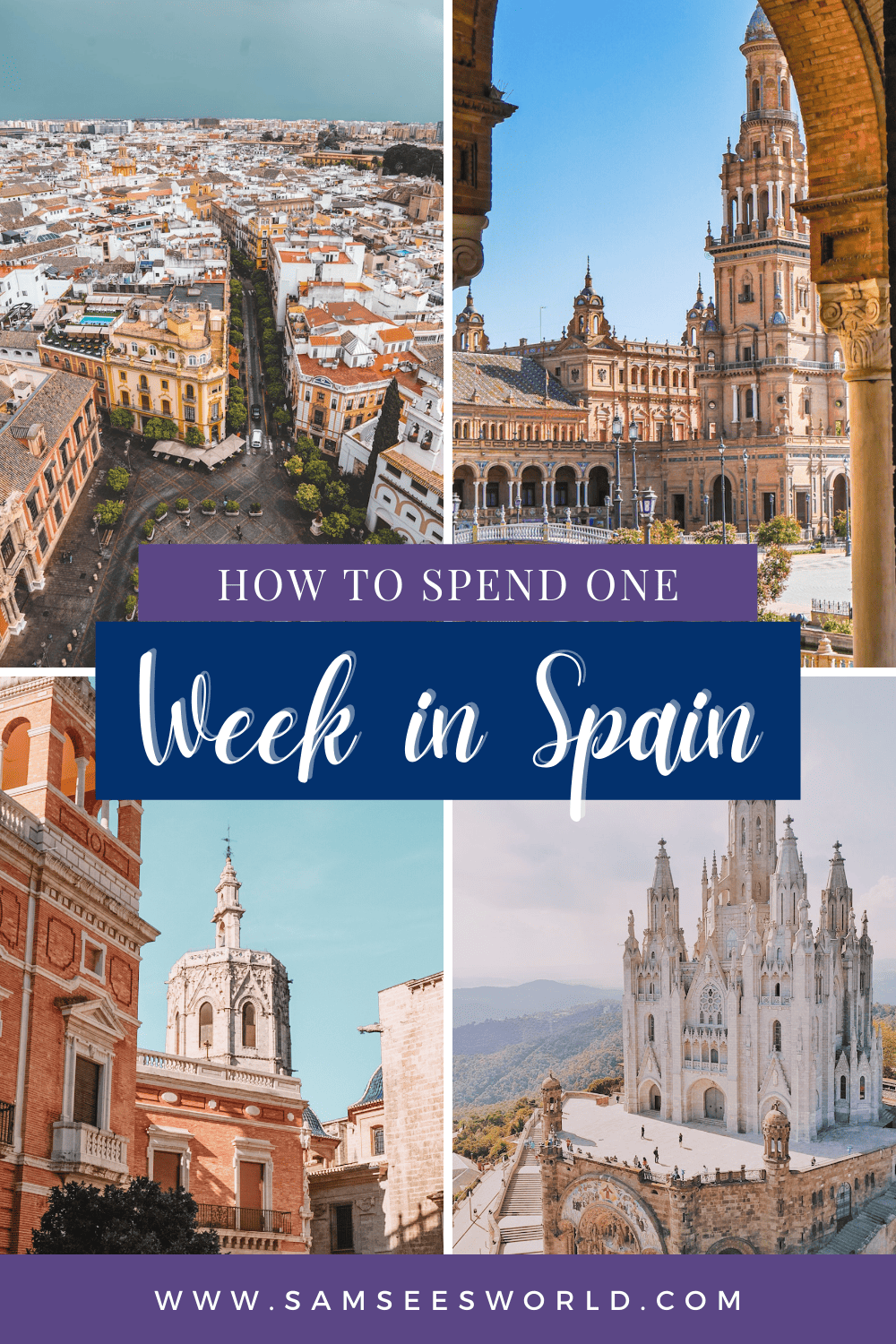 One Perfect Week in Spain: 4 Best Spain Itineraries - SSW.