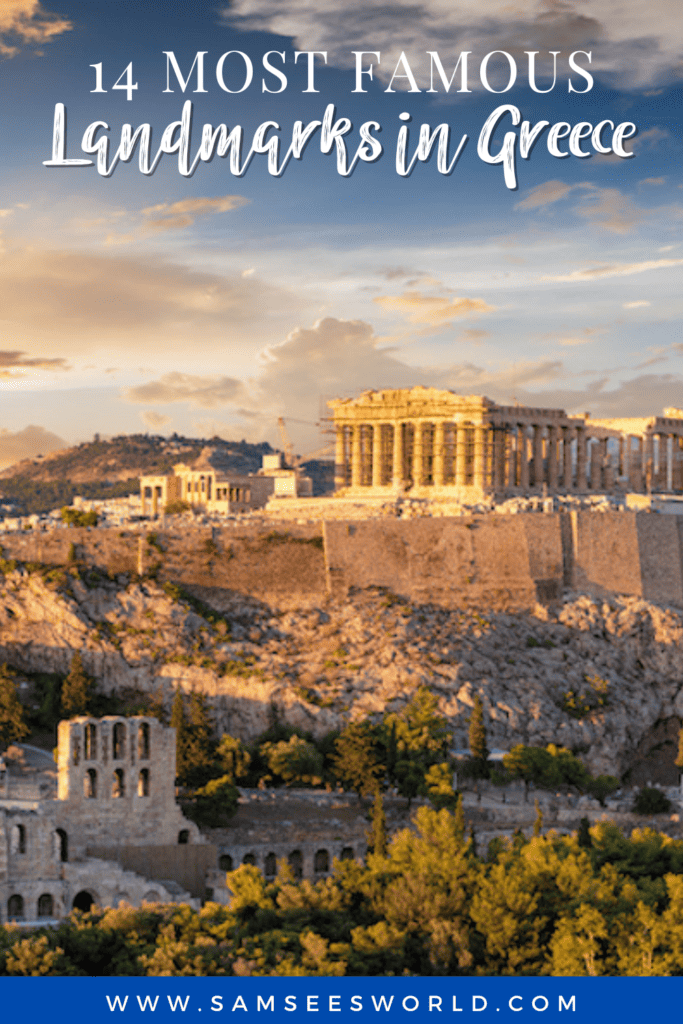 14 Most Famous Landmarks in Greece