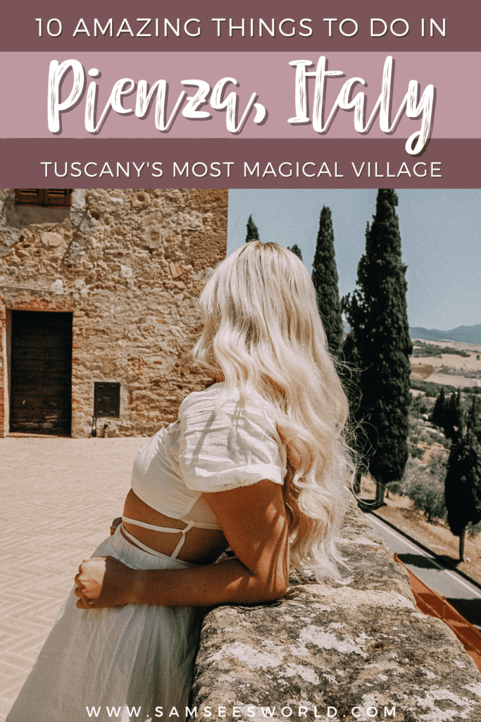 10 Best Things to do in Pienza