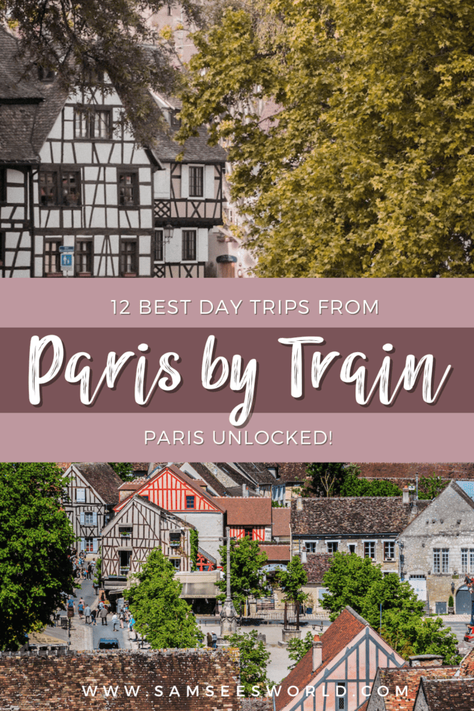 12 Best Day Trips from Paris