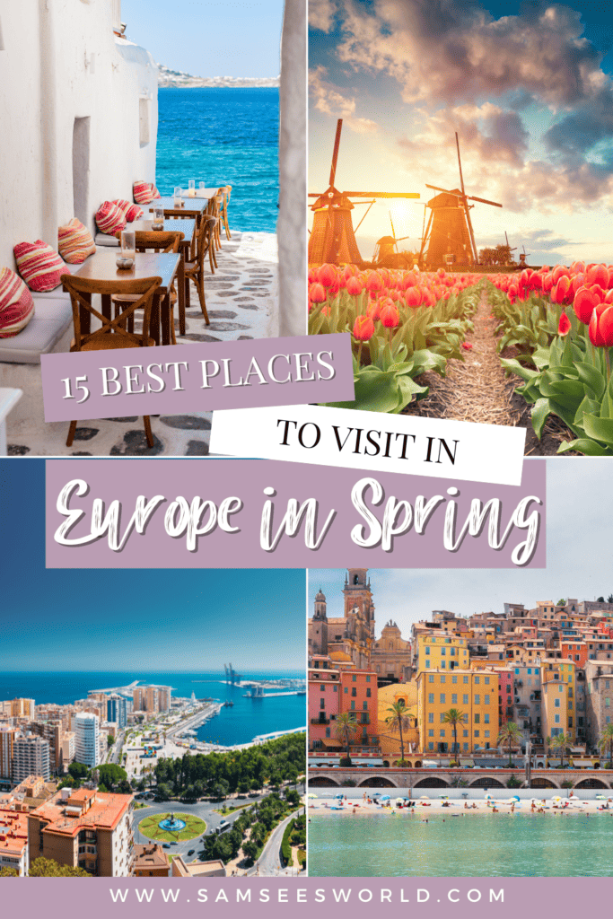 15 Best Places to Visit in Spring in Europe