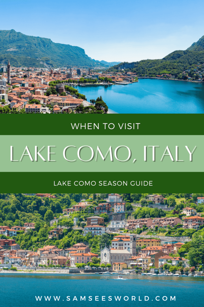 Best Time to Visit Lake Como