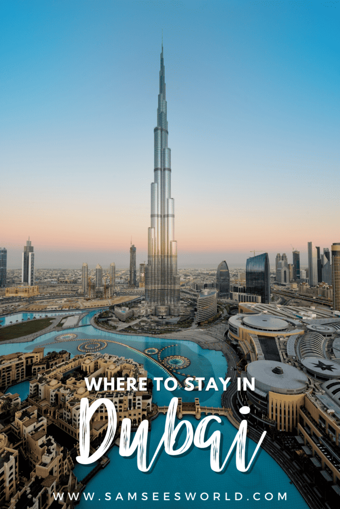 Where to stay in Dubai