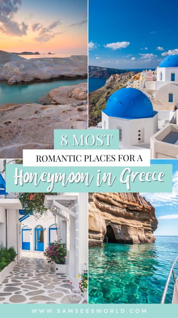 8 Most Romantic Places for a Honeymoon in Greece