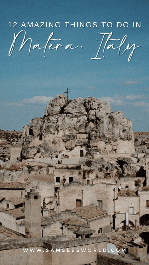 12 Amazing Things to do in Matera