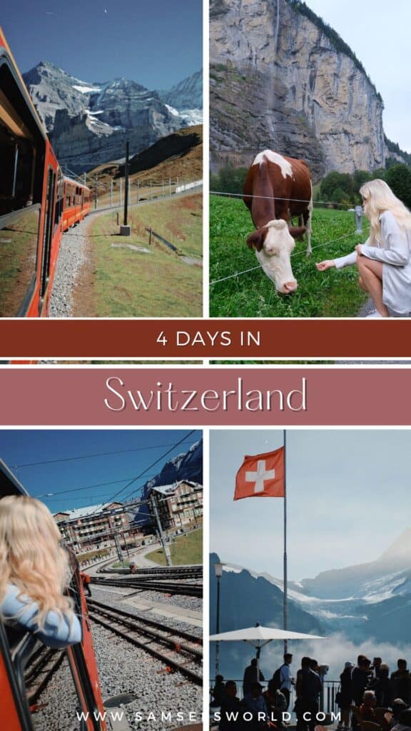 4 days in Switzerland
