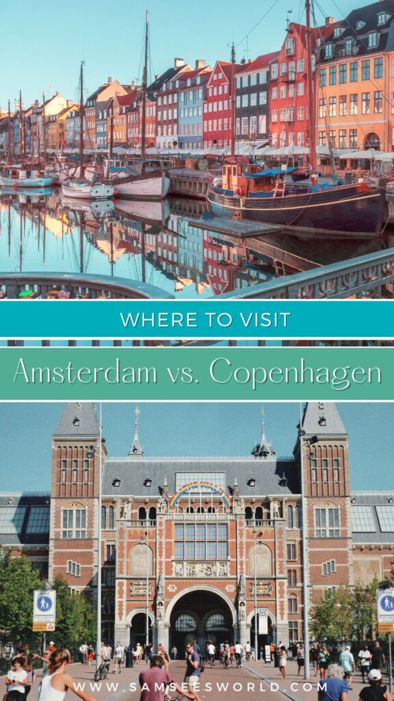 Amsterdam vs. Copenhagen