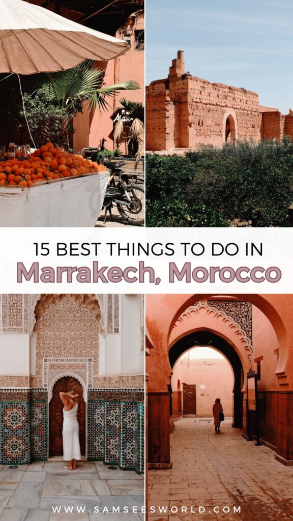 15 Best Things to Do in Marrakech