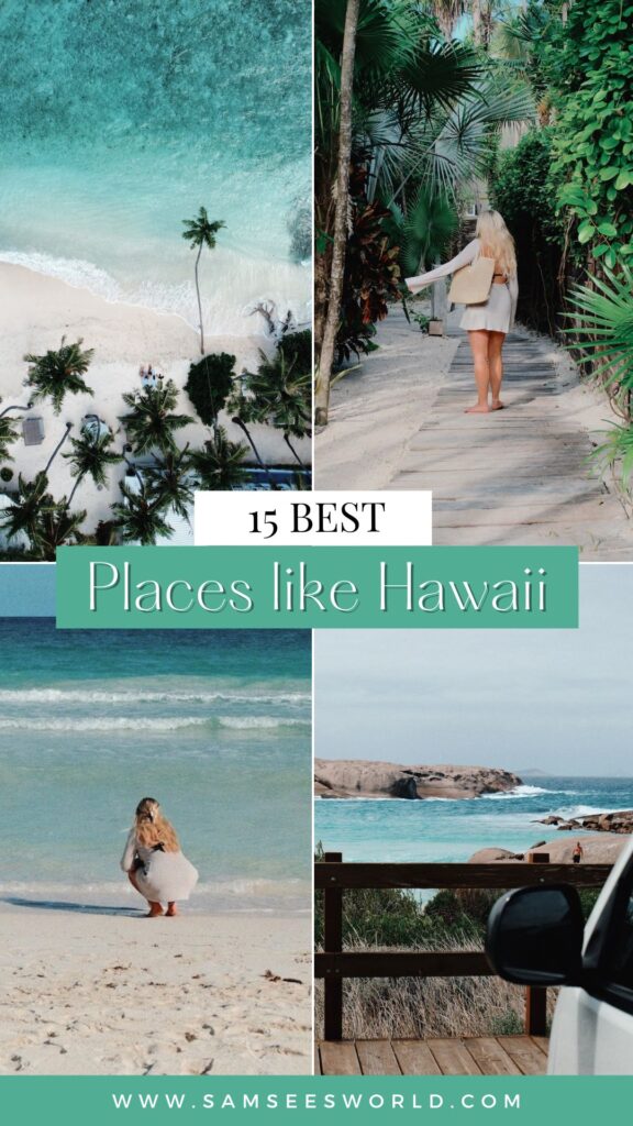 15 Best Places Like Hawaii to Visit 