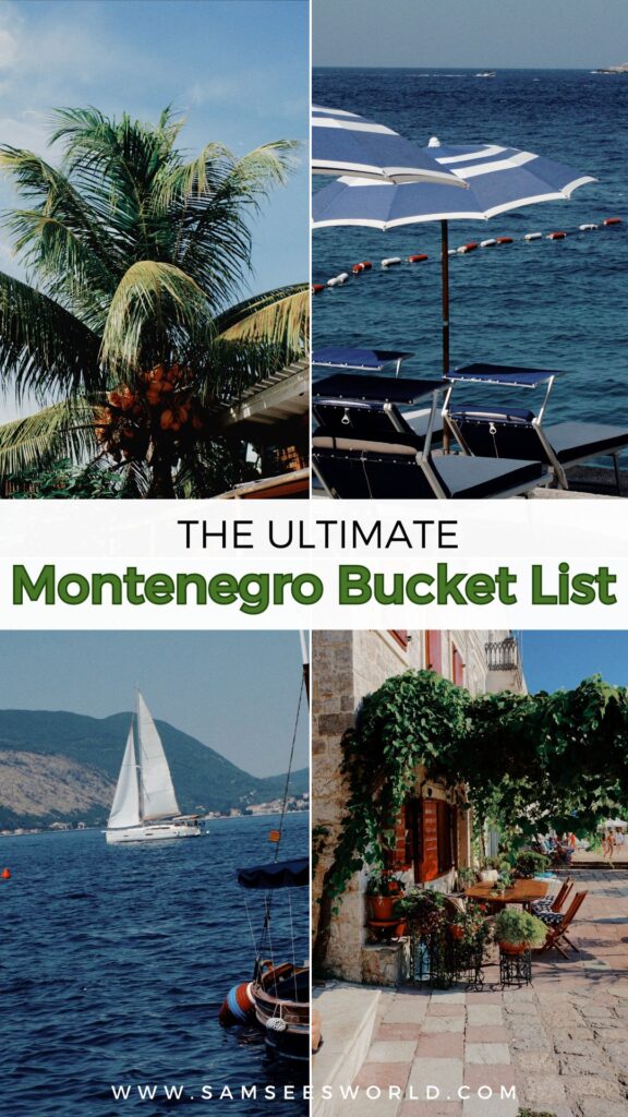 Montenegro Bucket List