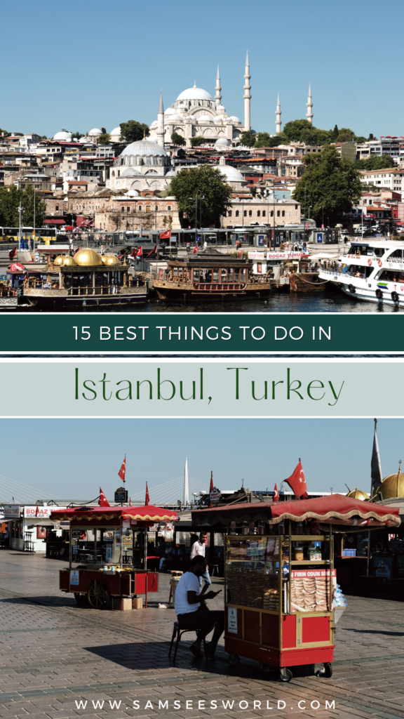 15 Best Things to do in Istanbul