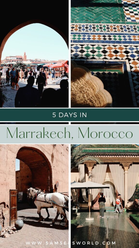 5 Days in Marrakech